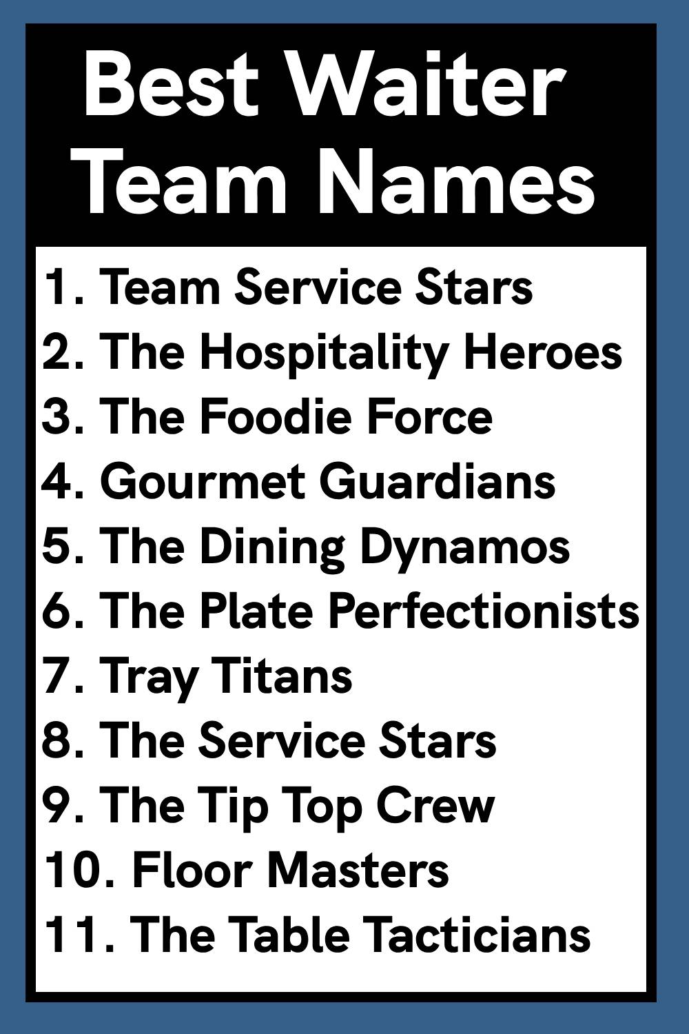 Best Waiter Team Names