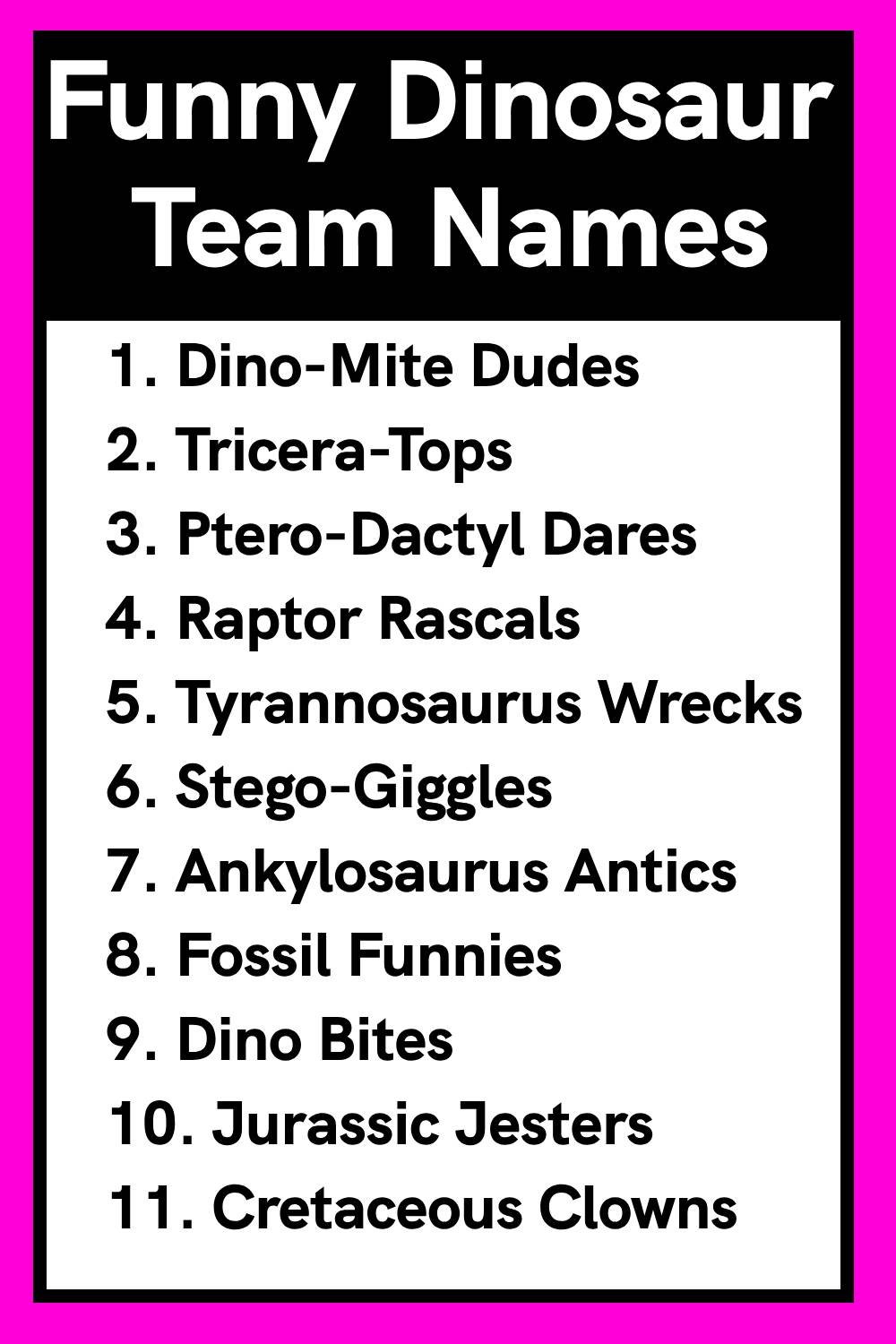 Funny Dinosaur Team Names