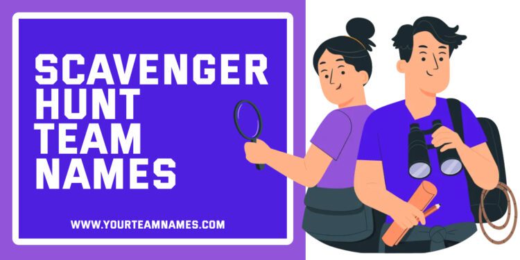 Scavenger Hunt team names