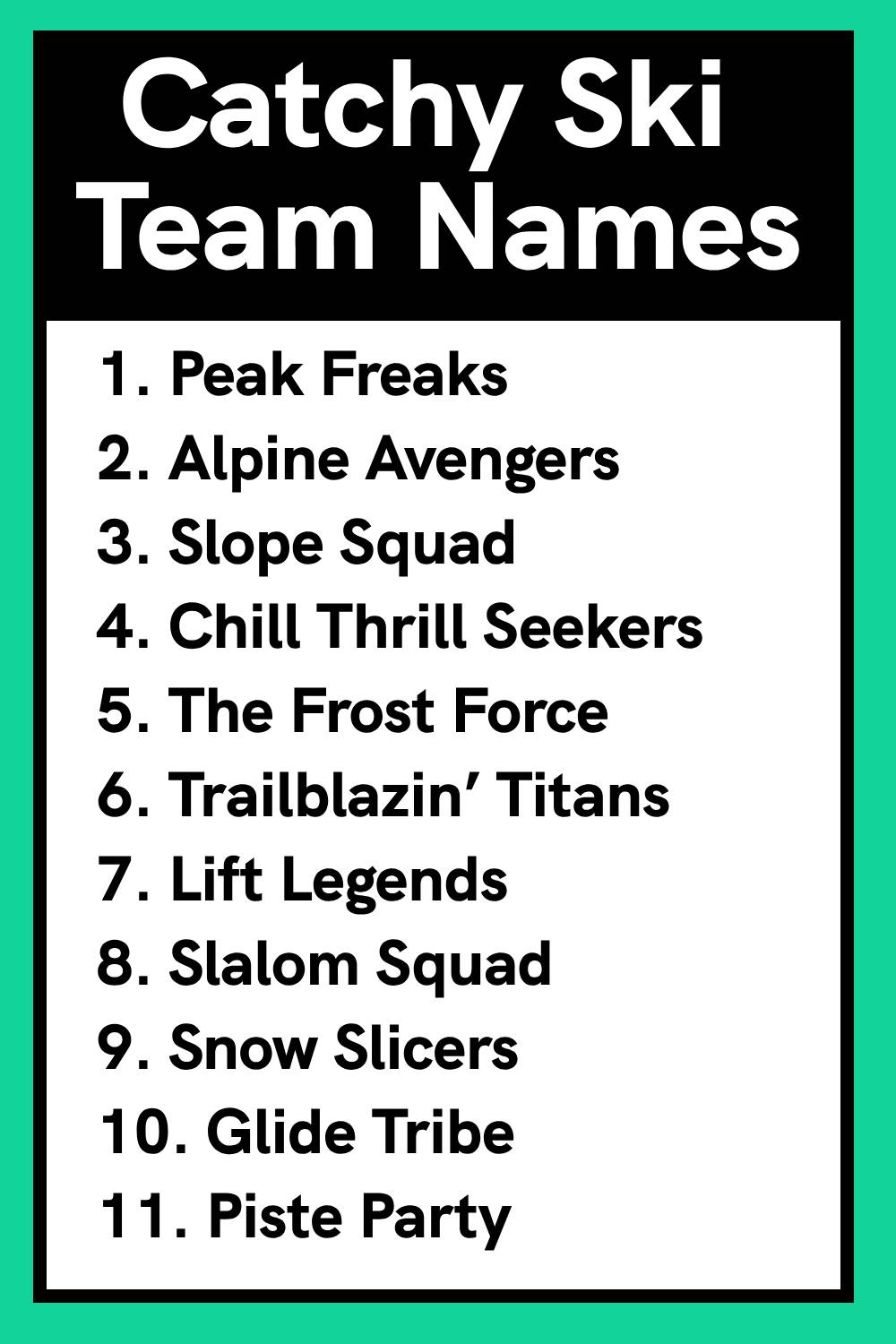 Catchy Ski Team Names