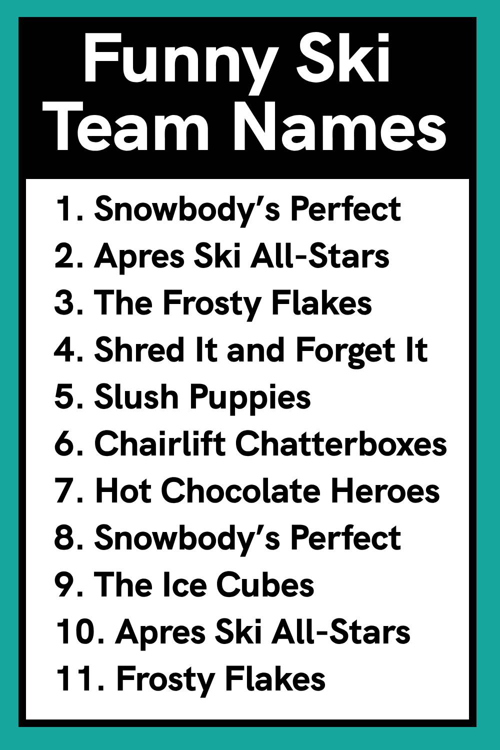 Funny Ski Team Names