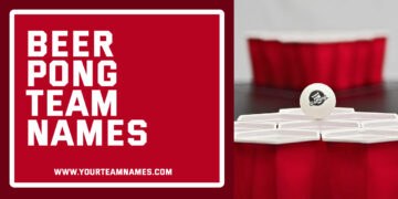 Best Beer Pong Team Names Ideas for Girls, Boys & Couples