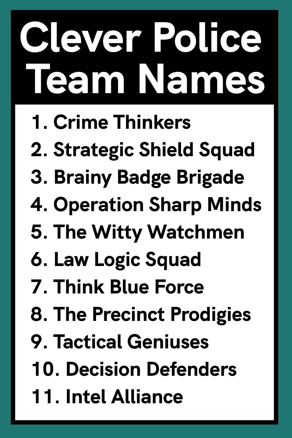 Clever Police Team Names