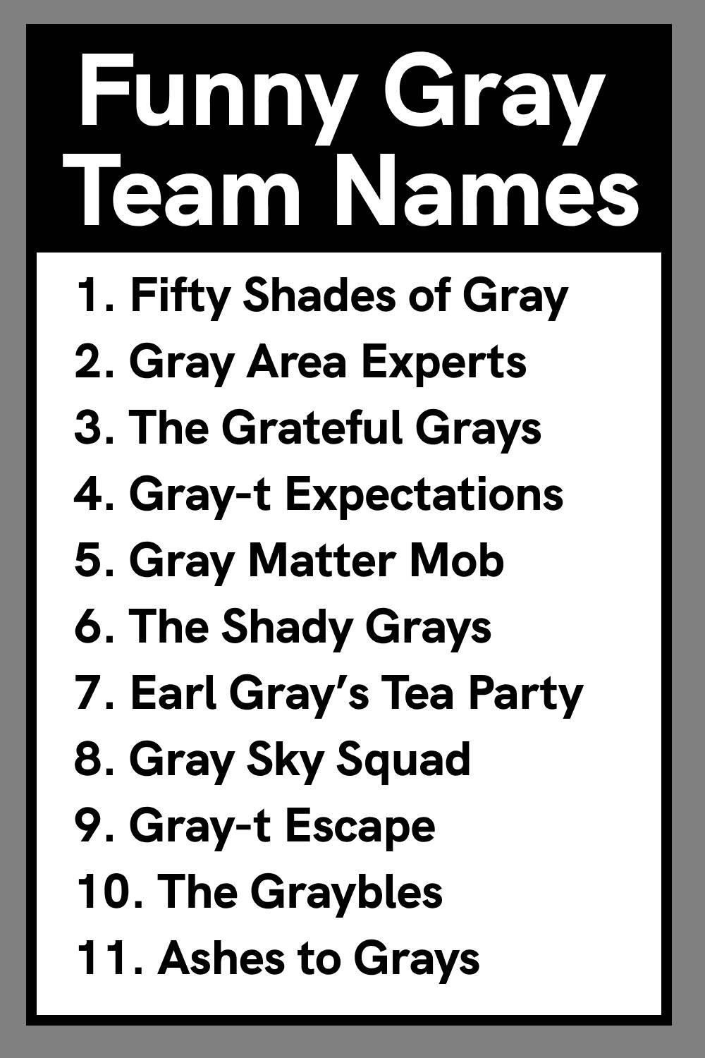 Funny Gray Team Names