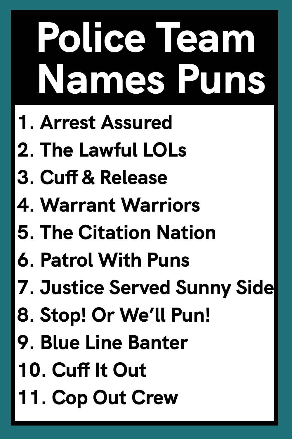 Police Team Names Puns