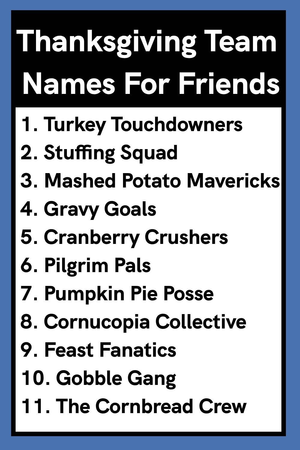Thanksgiving Team Names For Friends